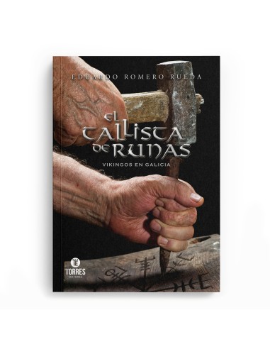 El tallista de runas. Vikingos en Galicia