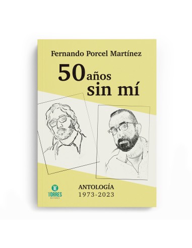 50 años sin mí. Antología 1973-2023